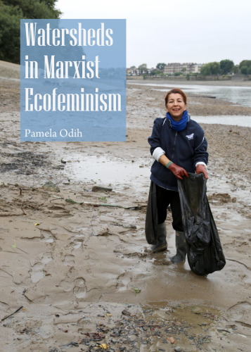 Watersheds in Marxist ecofeminism