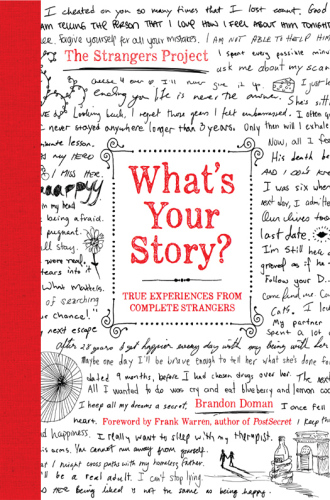 What's your story? : true experiences from complete strangers