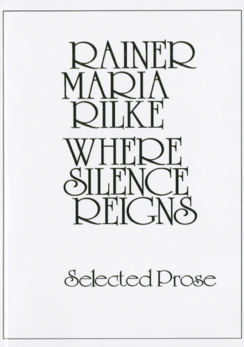 Where silence reigns : selected prose
