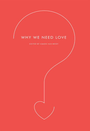 Why We Need Love