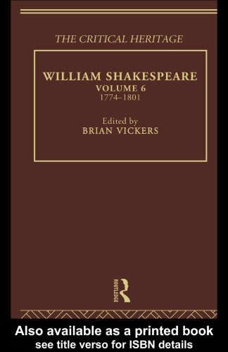 William Shakespeare: Volume 6, 1774-1801