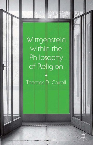 Wittgenstein Within the Philosophy of Religion