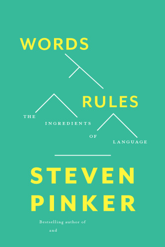 Words and rules : the ingredients of language