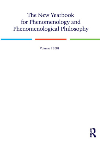The new yearbook for phenomenology and phenomenological philosophy. Volume I, 2001