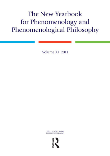 The New Yearbook for Phenomenology and Phenomenological Philosophy. XI, 2011