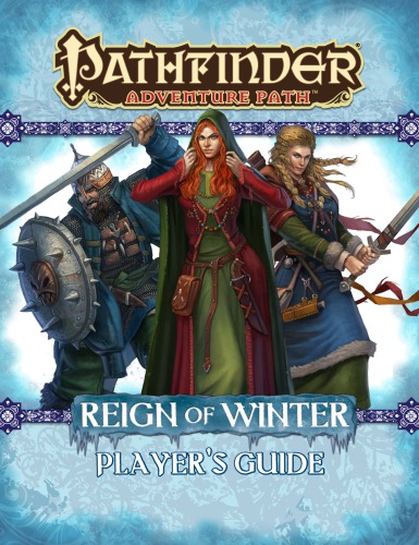 Pathfinder Adventure Path: Reign of Winter Player's Guide
