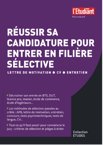 Réussir sa candidature pour entrer dans une filière sélective