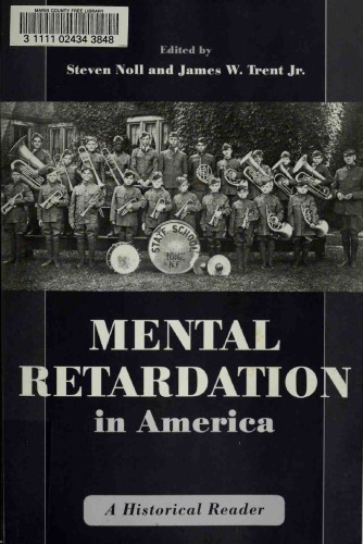 Mental Retardation in America: A Historical Reader