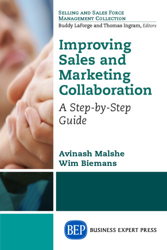 Improving Sales and Marketing Collaboration: A Step-by-Step Guide