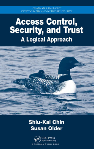 Access control, security, and trust : a logical approach