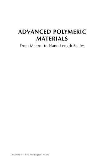 Advanced Polymeric Materials: From Macro- to Nano-Length Scales