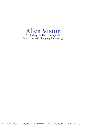 Alien Vision: Exploring the Electromagnetic Spectrum with Imaging Technology