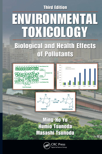Environmental Toxicology: Biological and Health Effects of Pollutants