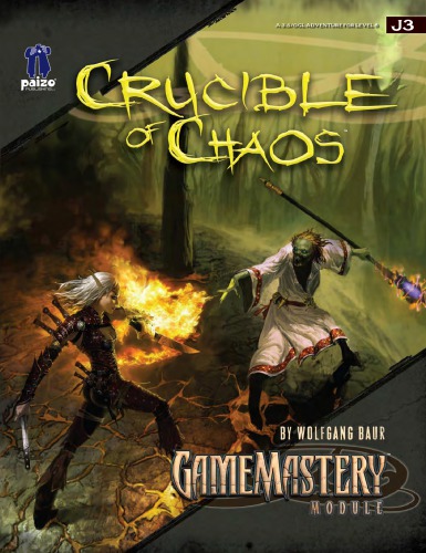 Pathfinder: GameMastery Module J3: Crucible of Chaos