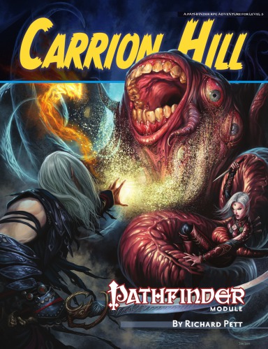 Pathfinder Module: Carrion Hill
