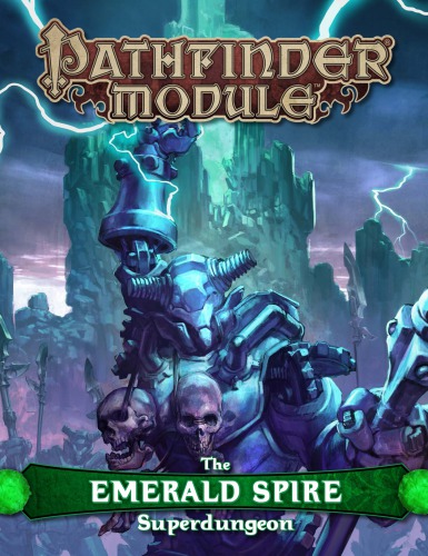 Pathfinder Module: The Emerald Spire Superdungeon