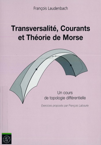 Transversalité Courants & Théorie de Morse