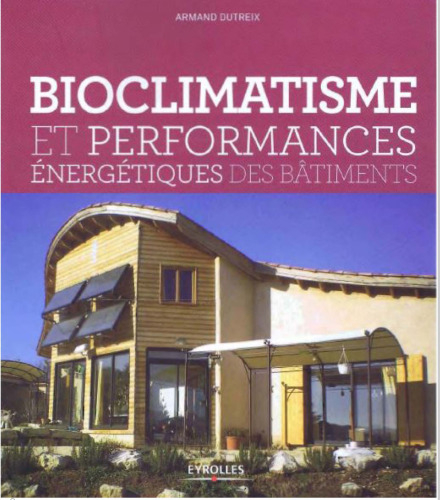 Bioclimatisme et performances énergétiques des bâtiments