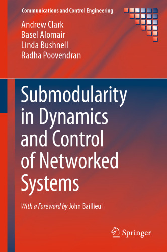 Submodularity in Dynamics and Control of Networked Systems