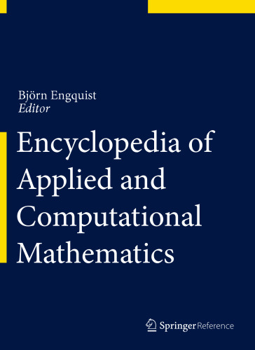 Encyclopedia of Applied and Computational Mathematics