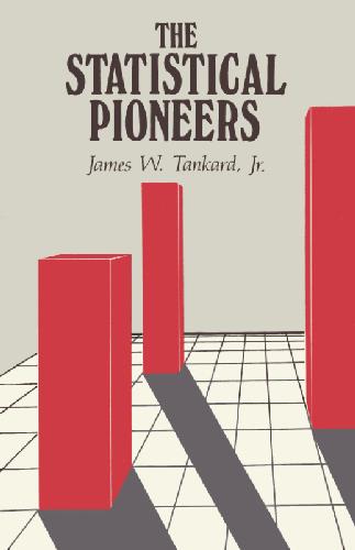 The statistical pioneers