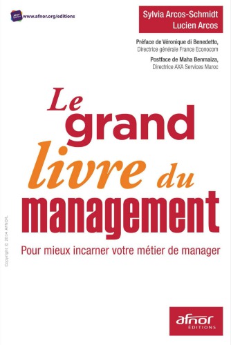 Le grand livre du management : Pour mieux incarner votre métier de manager