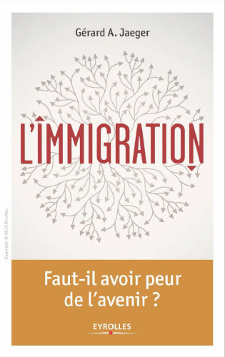 L'immigration : Un état des lieux à repenser