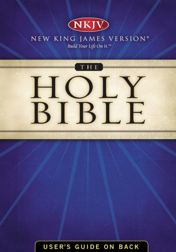 The Holy Bible, New King James Version