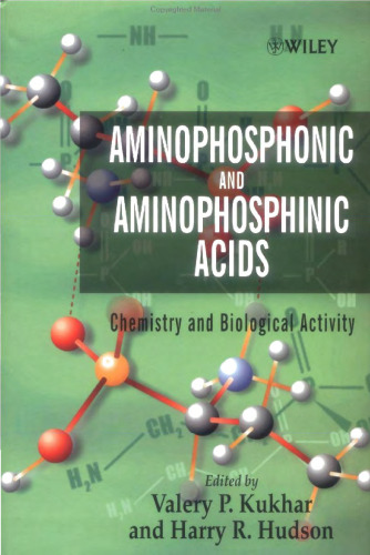 Aminophosphonic and Aminophosphinic Acids: Chemistry and Biological Activity