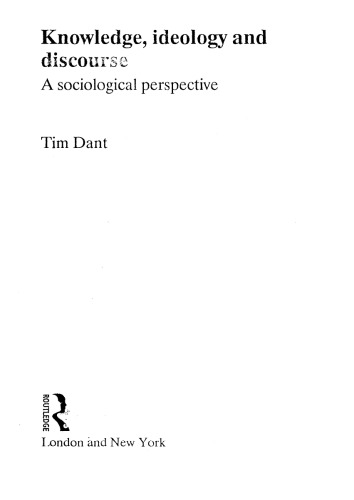Knowledge, Ideology and Discourse: A Sociological Perspective