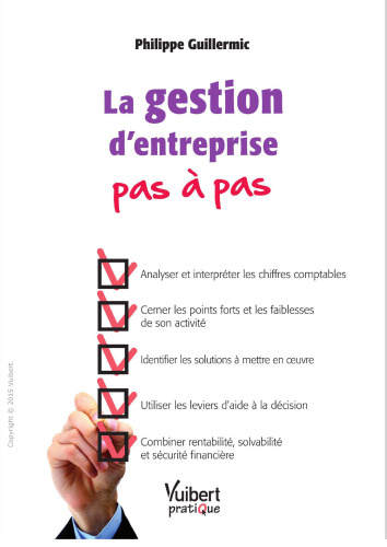 La gestion d'entreprise pas à pas