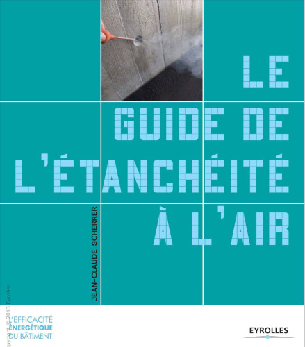 Le guide de l'étanchéité à l'air