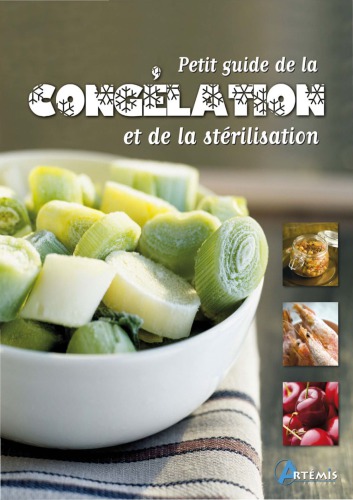 Petit guide de la congélation et de la stérilisation