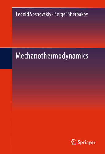 Mechanothermodynamics