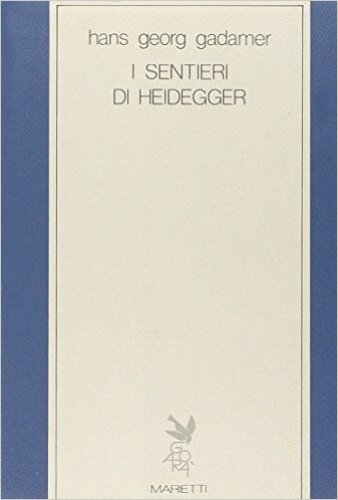 I sentieri di Heidegger