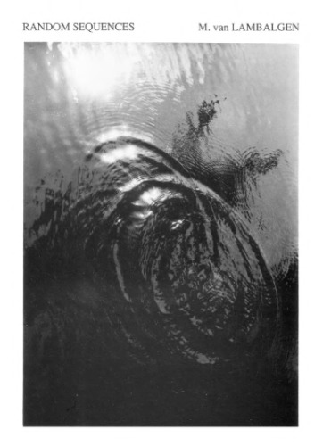 Random Sequences [PhD Thesis]