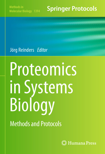 Proteomics in Systems Biology: Methods and Protocols