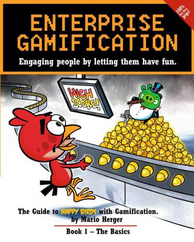 Enterprise Gamification: Engaging people by letting them have fun