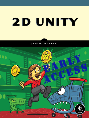 2D Unity: Your First Game from Start to Finish