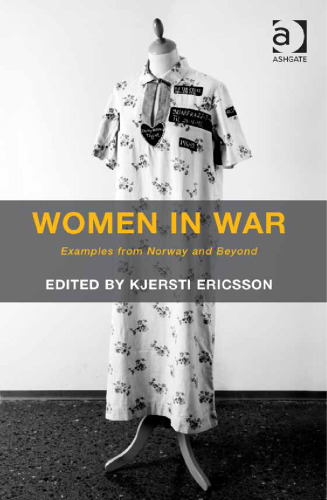 Women in War: Examples from Norway and Beyond