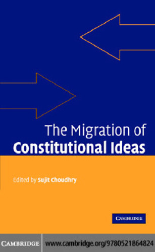 The Migration of Constitutional Ideas