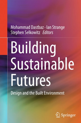 Building Sustainable Futures: Design and the Built Environment