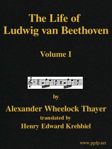 The Life of Ludwig Van Beethoven