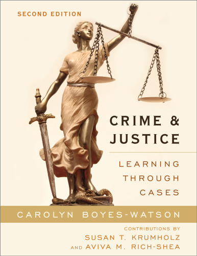 Crime and Justice: Learning through Cases