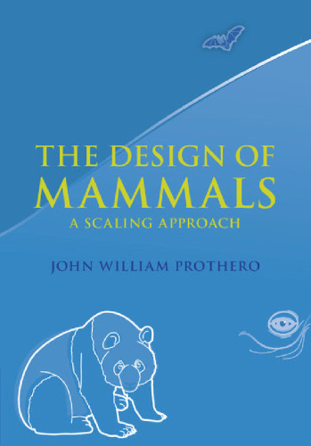 The Design of Mammals: A Scaling Approach