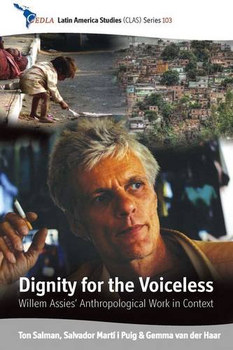 Dignity for the Voiceless: Willem Assies' Anthropological Work in Context
