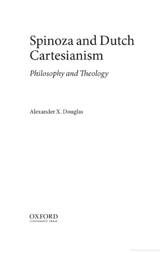 Spinoza and Dutch Cartesianism