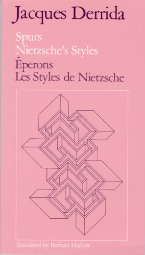 Spurs: Nietzsche’s Styles / Éperons: Les Styles de Nietzsche
