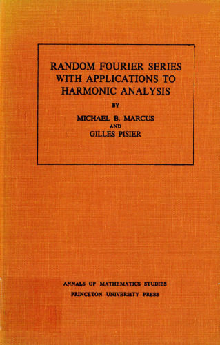 Random Fourier Series with Applications to Harmonic Analysis