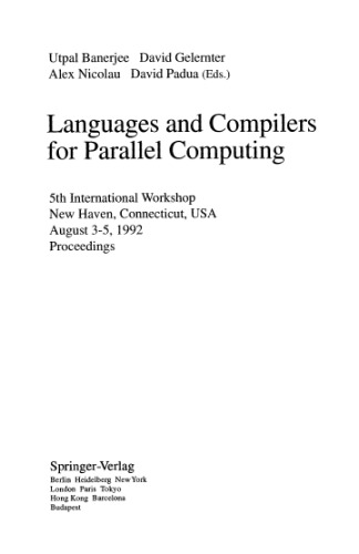 Languages and Compilers for Parallel Computing: 5th International Workshop New Haven, Connecticut, USA, August 3–5, 1992 Proceedings